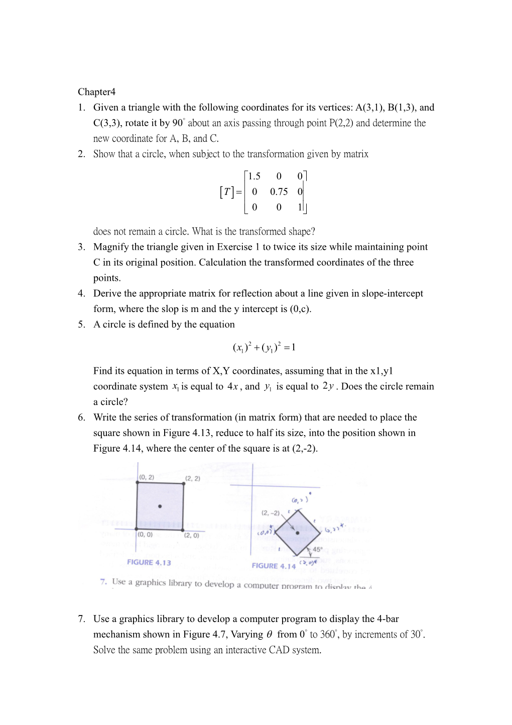 2.Show That a Circle, When Subject to the Transformation Given by Matrix