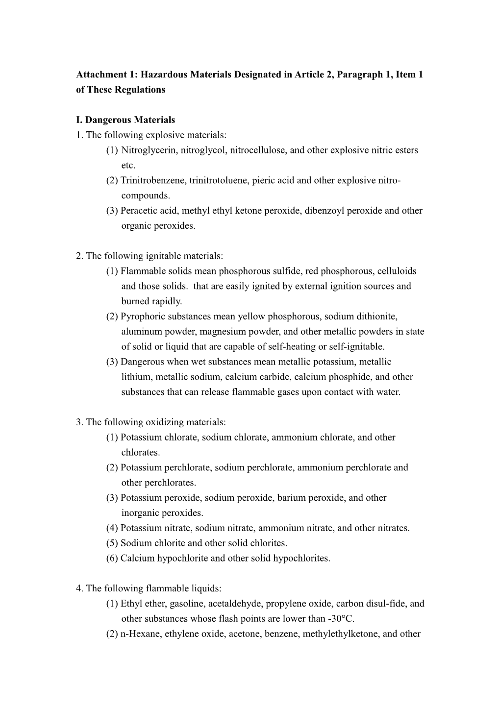 Attachment 1: Hazardous Materials Designated in Article 2, Paragraph 1, Item 1 of These