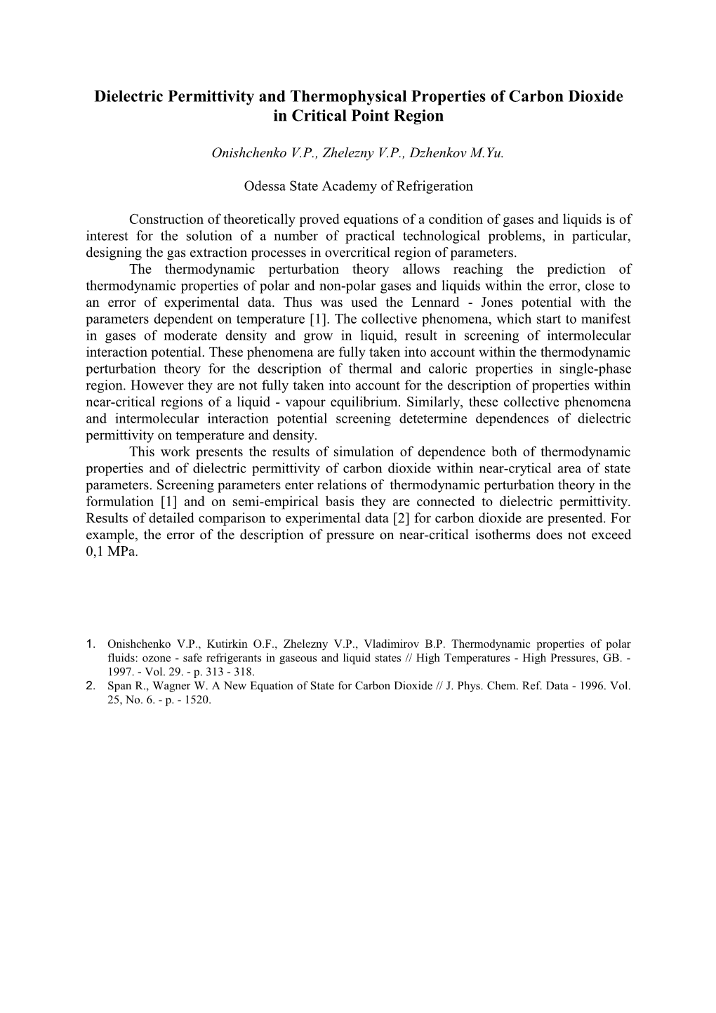 Dielectric Permittivity and Thermophysical Properties