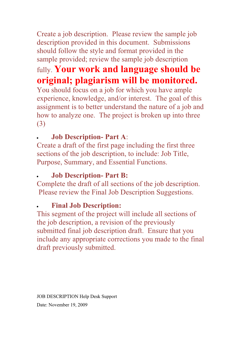 Create a Job Description. Please Review the Sample Job Description Provided in This Document