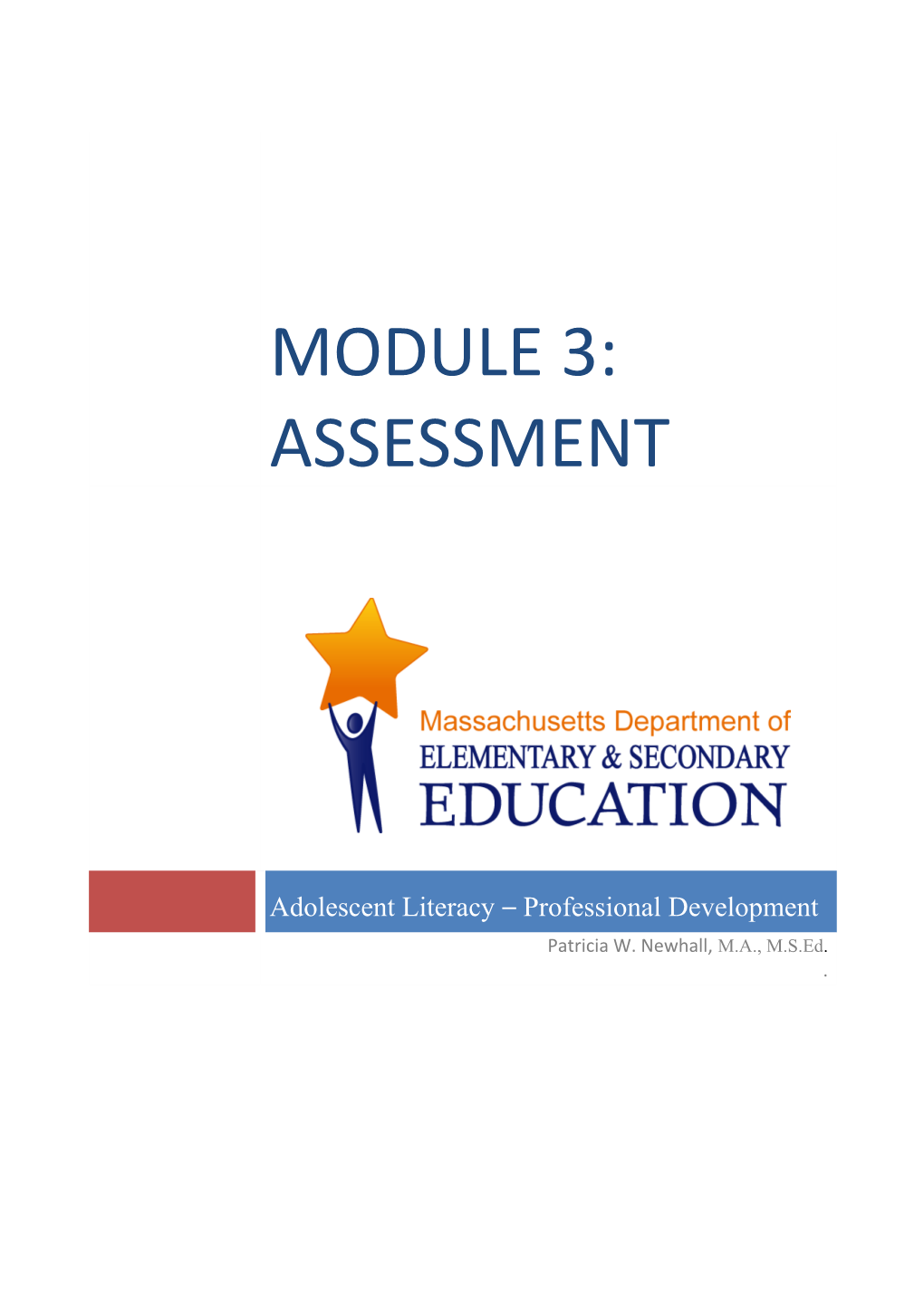 Introduction to the Massachusetts Adolescent Literacy Professional Development Modules 1