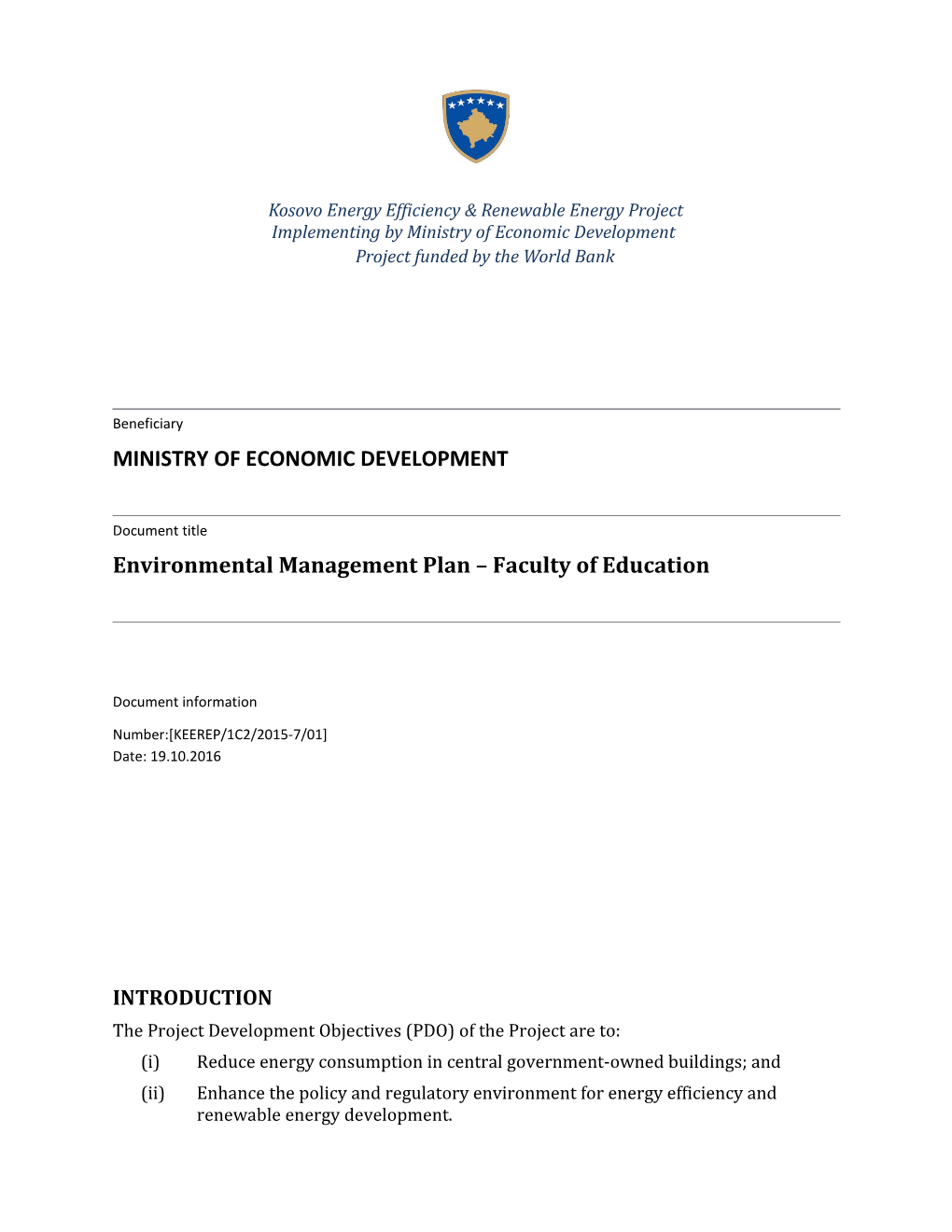 Implementing by Ministry of Economic Development