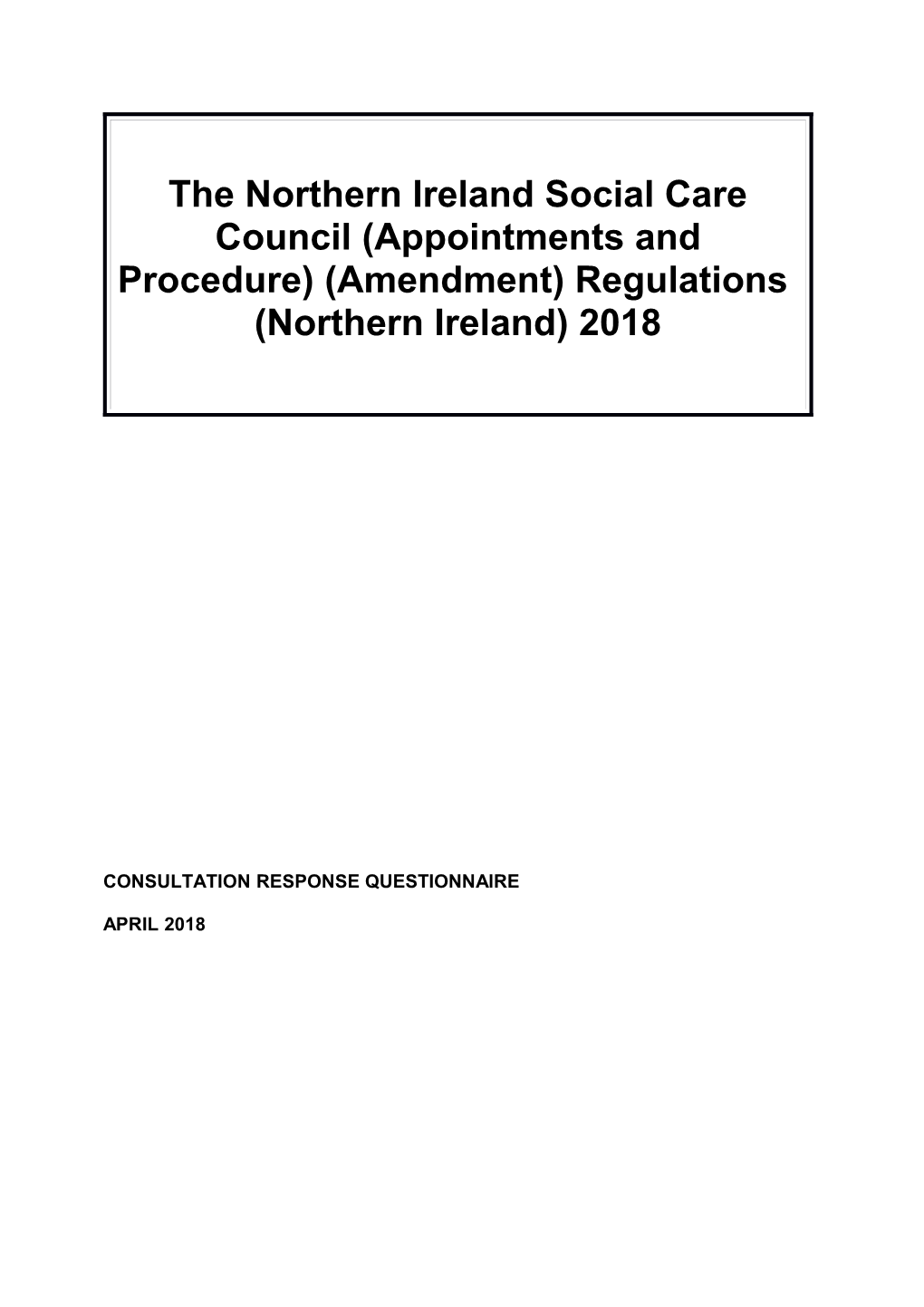 The Northern Ireland Social Care Council (Appointments and Procedure) (Amendment) Regulations
