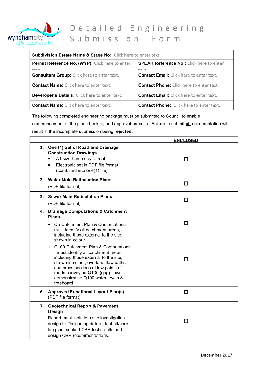 The Following Completed Engineering Package Must Be Submitted to Council to Enable Commencement