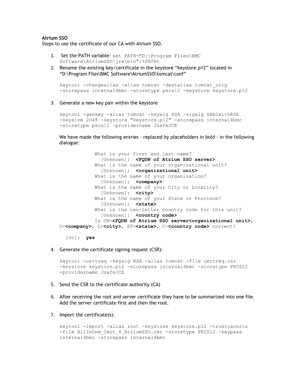 Steps to Use the Certificate of Our CA with Atrium SSO