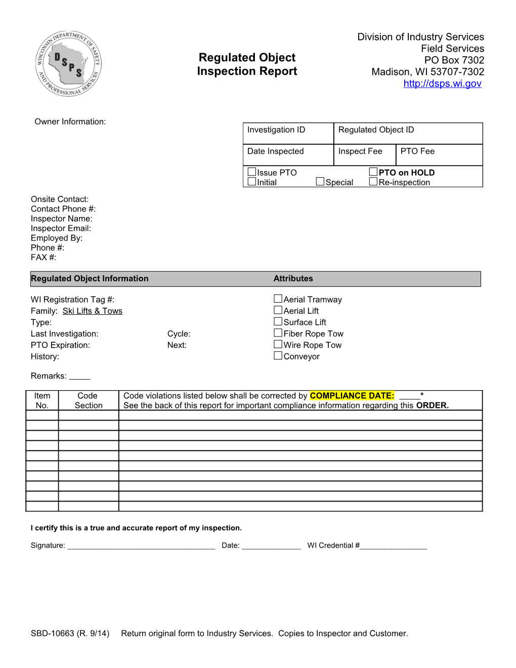 SBD-10663 (R. 9/14) Return Original Form to Industry Services. Copies to Inspector and Customer