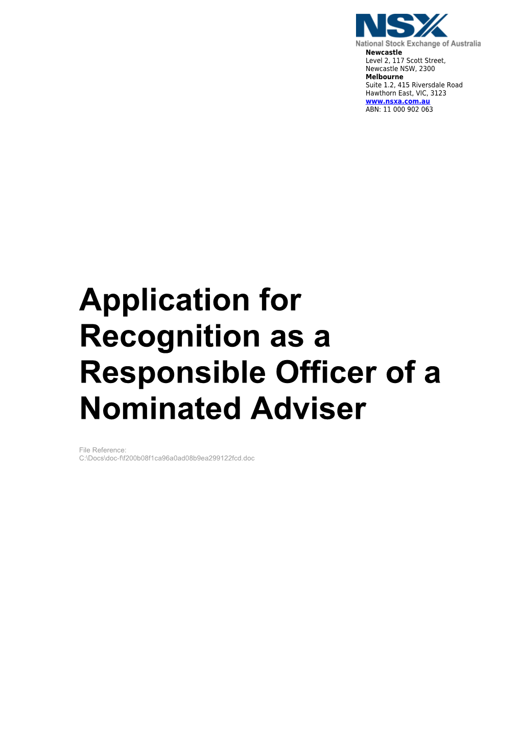 Application for Recognition As a Responsible Officer of a Nominated Adviser