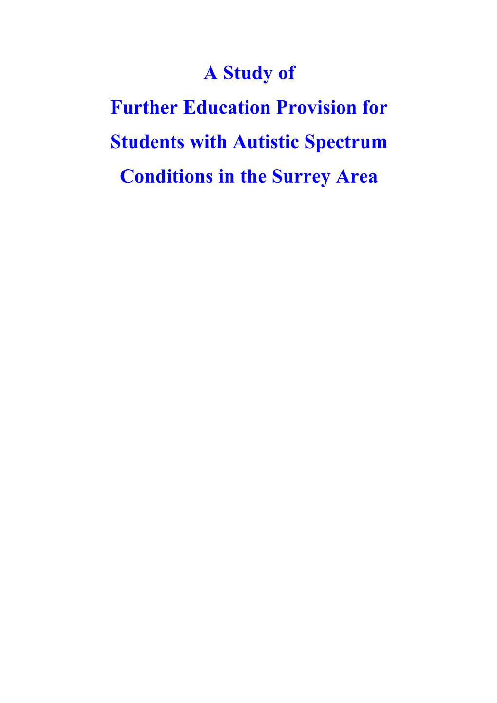 A Study of Further Education Provision for Young Adults with an Autistic Spectrum Condition