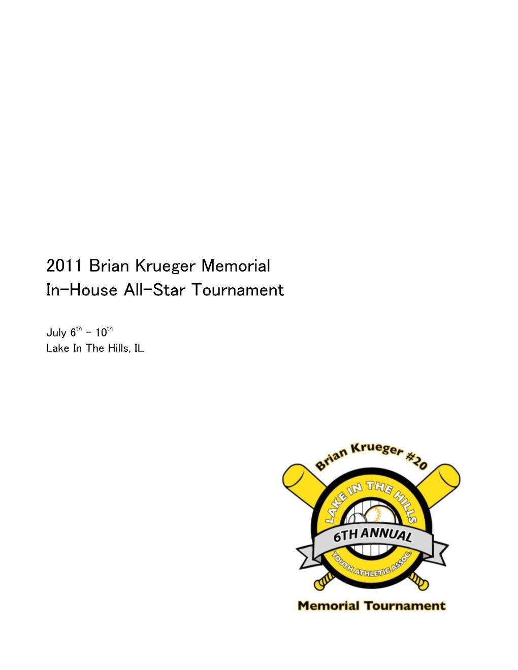 2009 Brian Krueger Memorial