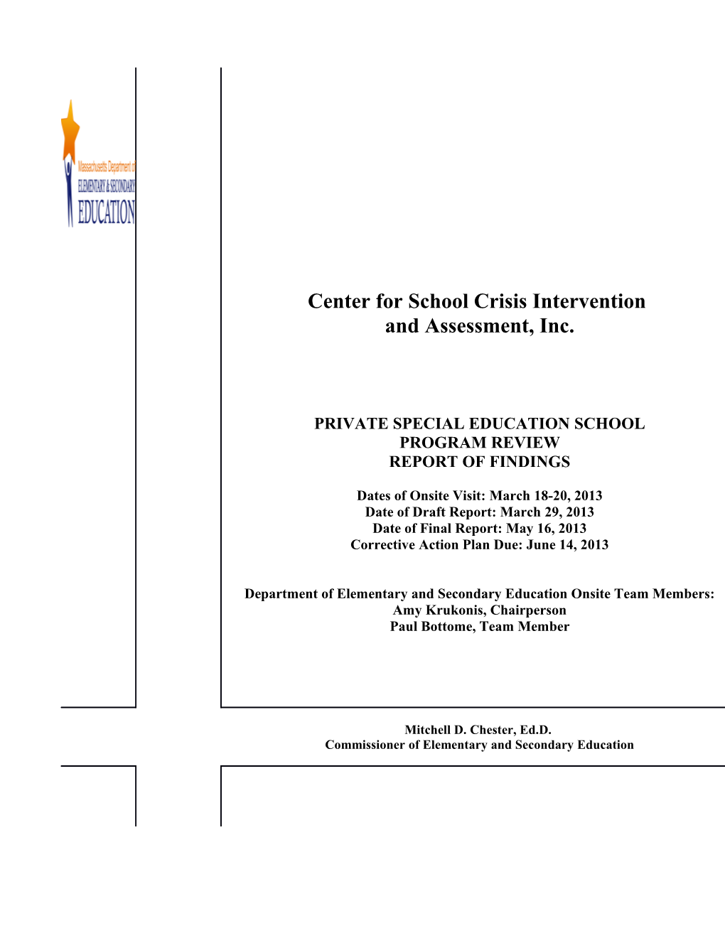 Center for School Crisis Intervention and Assessment, Inc. CPR Final Report 2013