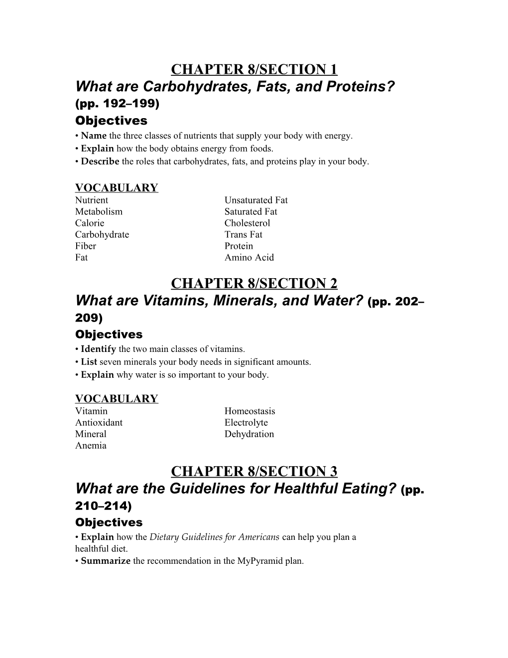 What Are Carbohydrates, Fats, and Proteins? (Pp. 192 199)