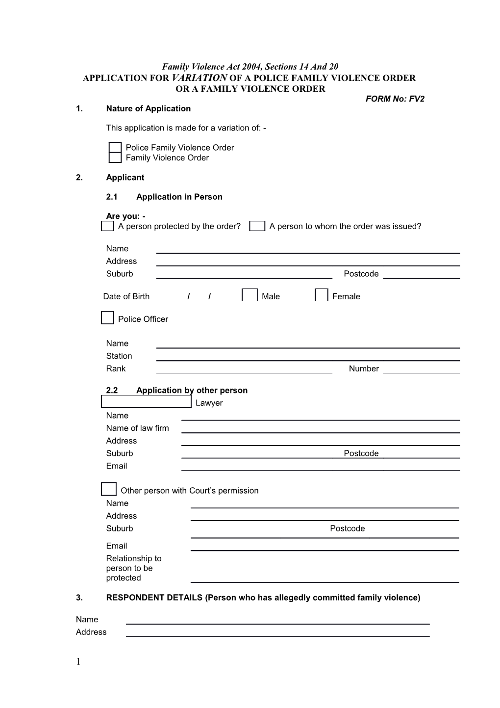 Application for Variation of a Police Family Violence Order Or a Family Violence Order: Form FV2