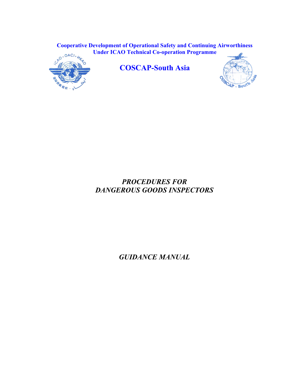 Cooperative Development of Operational Safety and Continuing Airworthiness