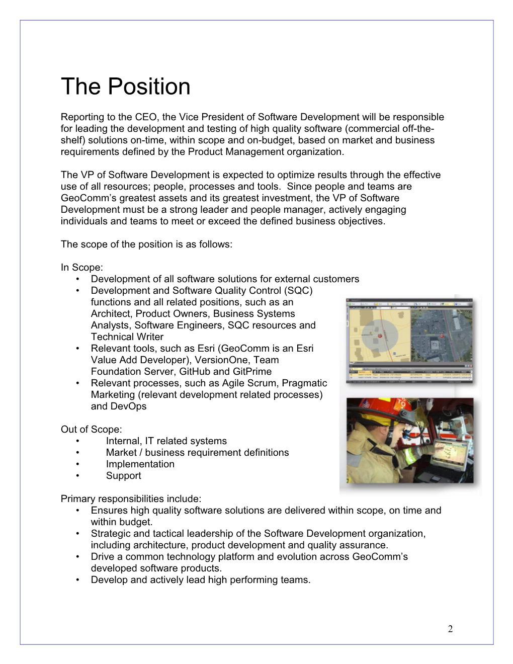 The Scope of the Position Is As Follows