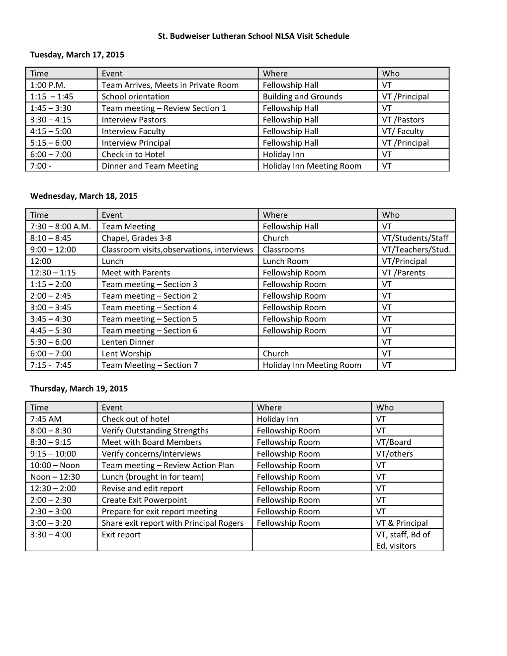 St. Budweiser Lutheran School NLSA Visit Schedule