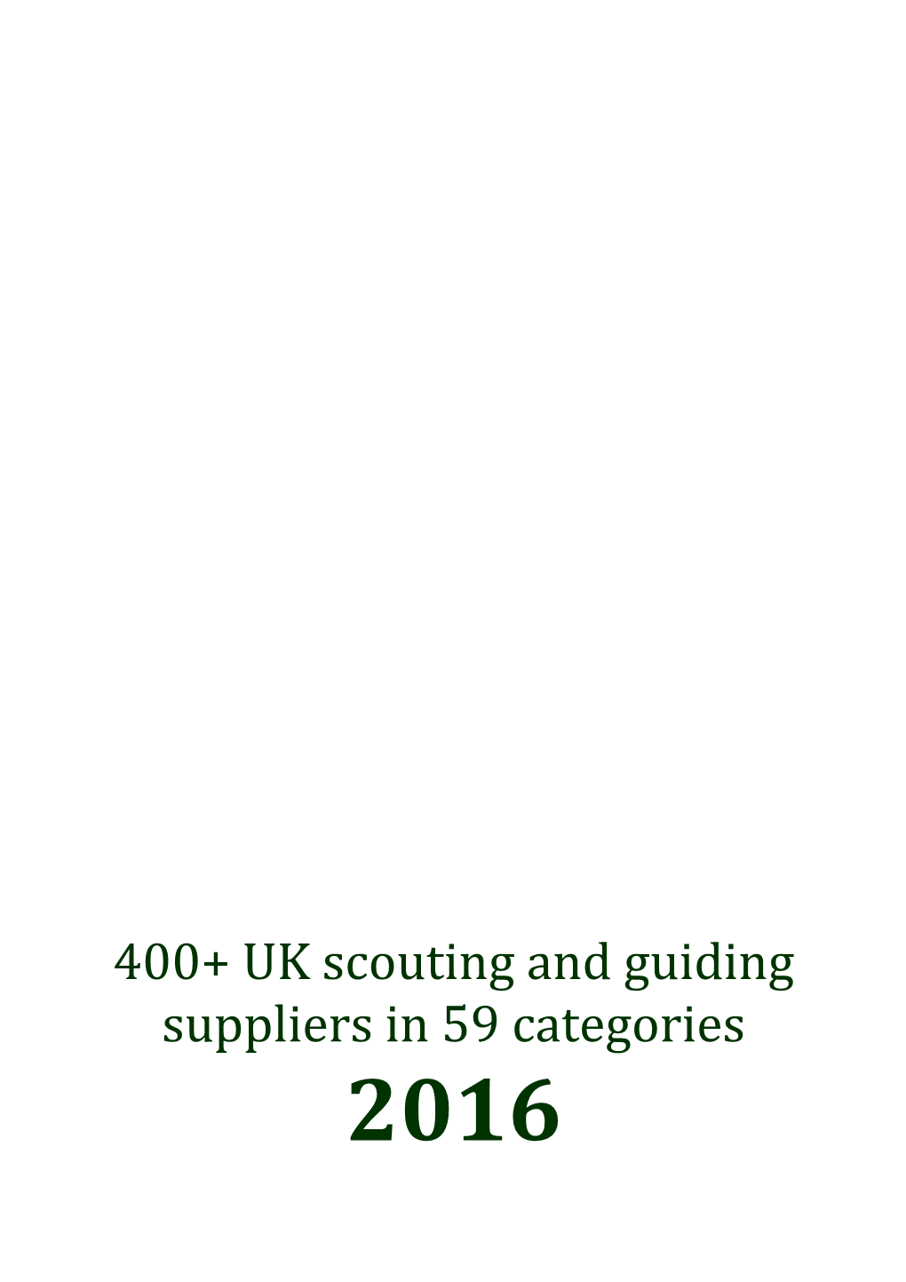 400+ UK Scouting and Guiding Suppliers in 59 Categories