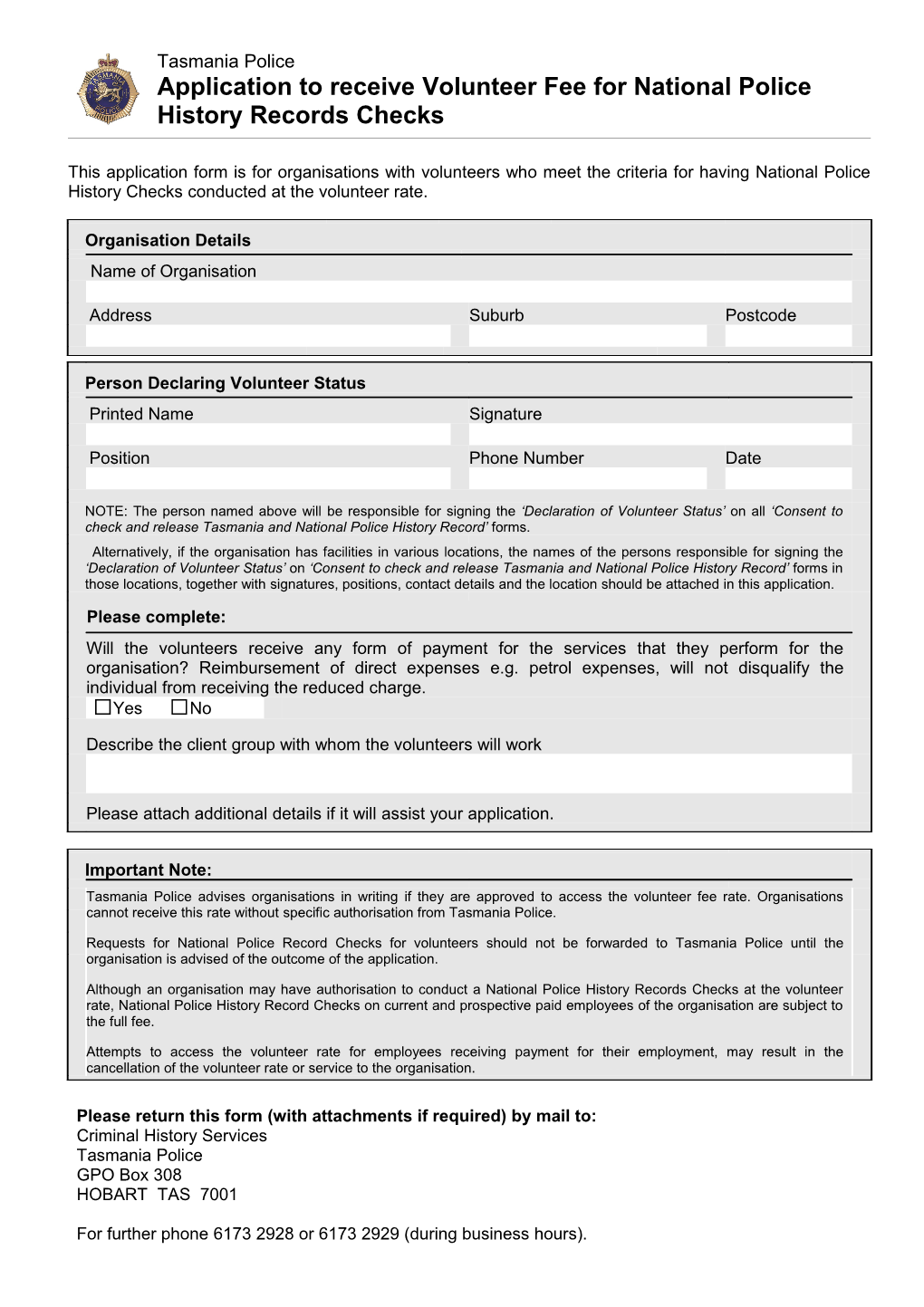 Please Return This Form (With Attachments If Required) by Mail To