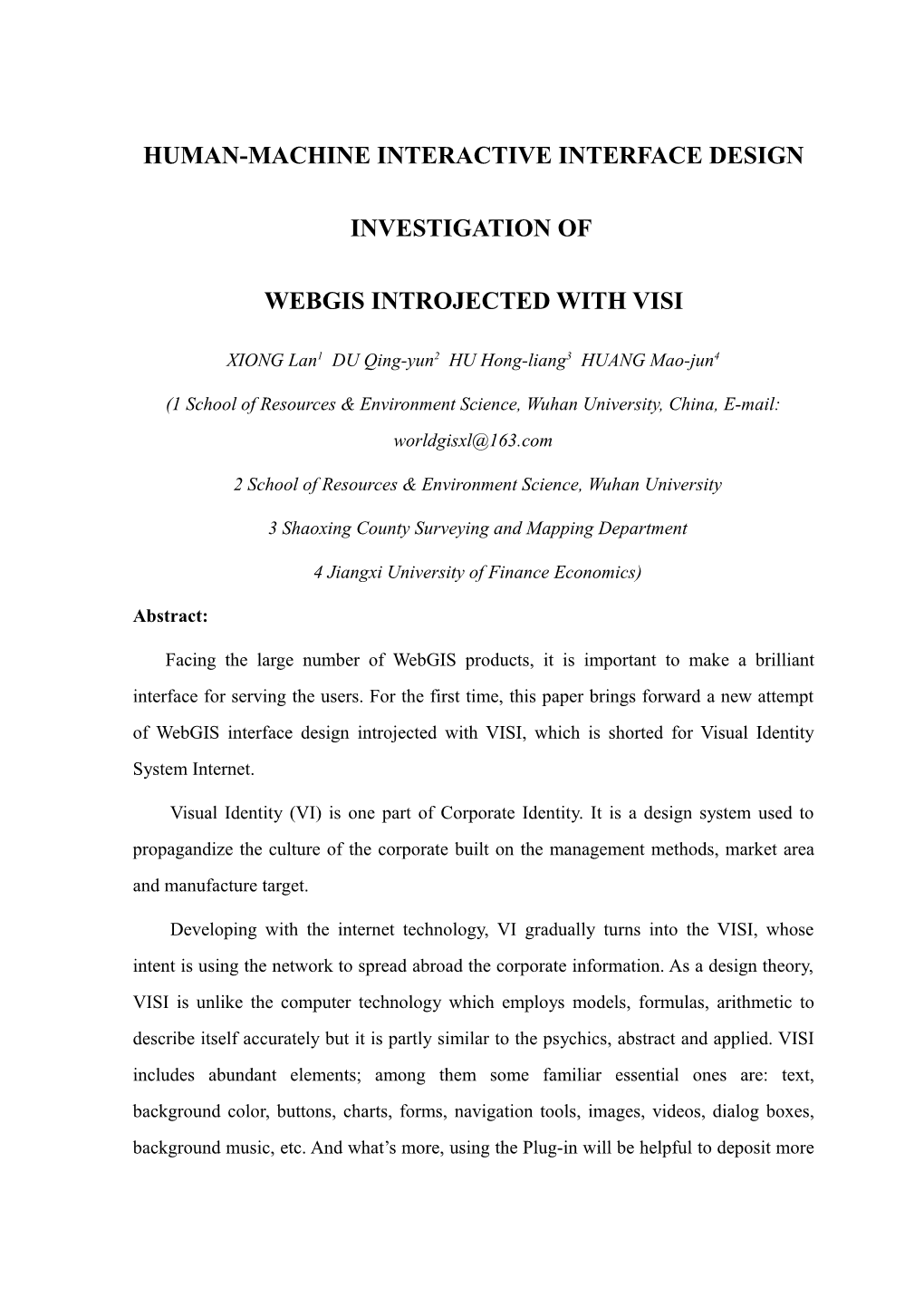 Human-Machine Interactive Interface Design Investigation Of