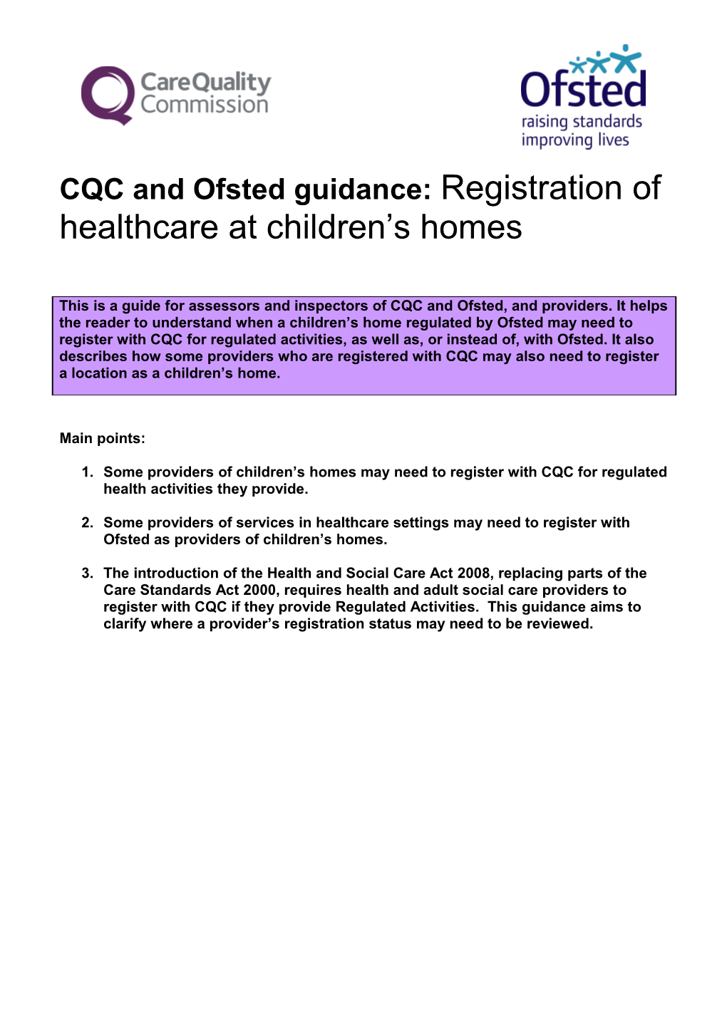 Cqcand Ofsted Guidance: Registration of Healthcare at Children S Homes
