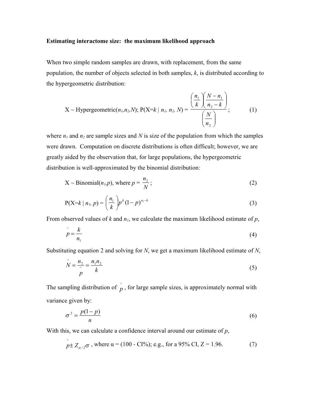 Estimating Interactome Size: the Maximum Likelihood Approach