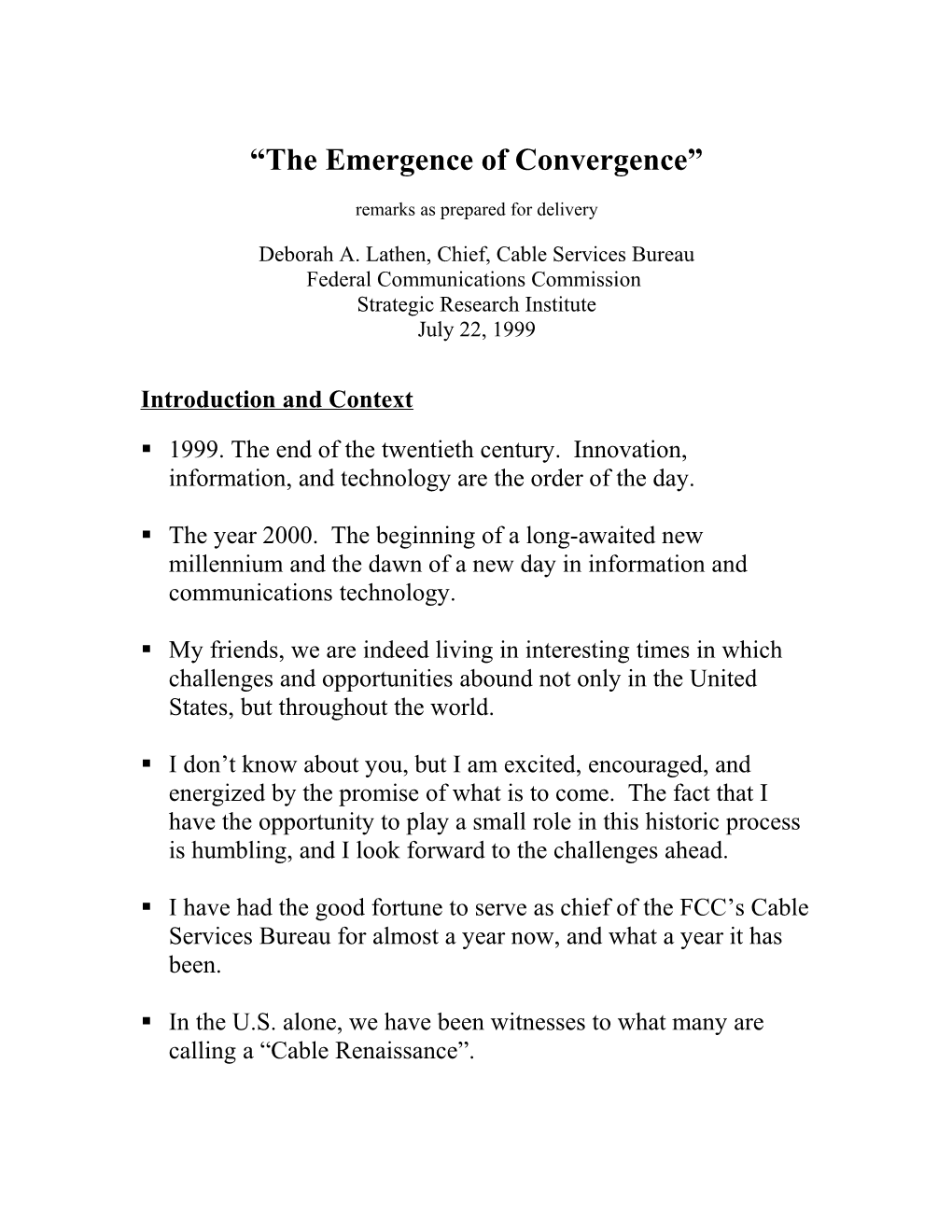 The Emergence of Convergence