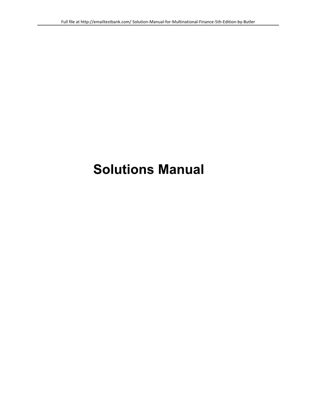 Full File at Solution-Manual-For-Multinational-Finance-5Th-Edition-By-Butler
