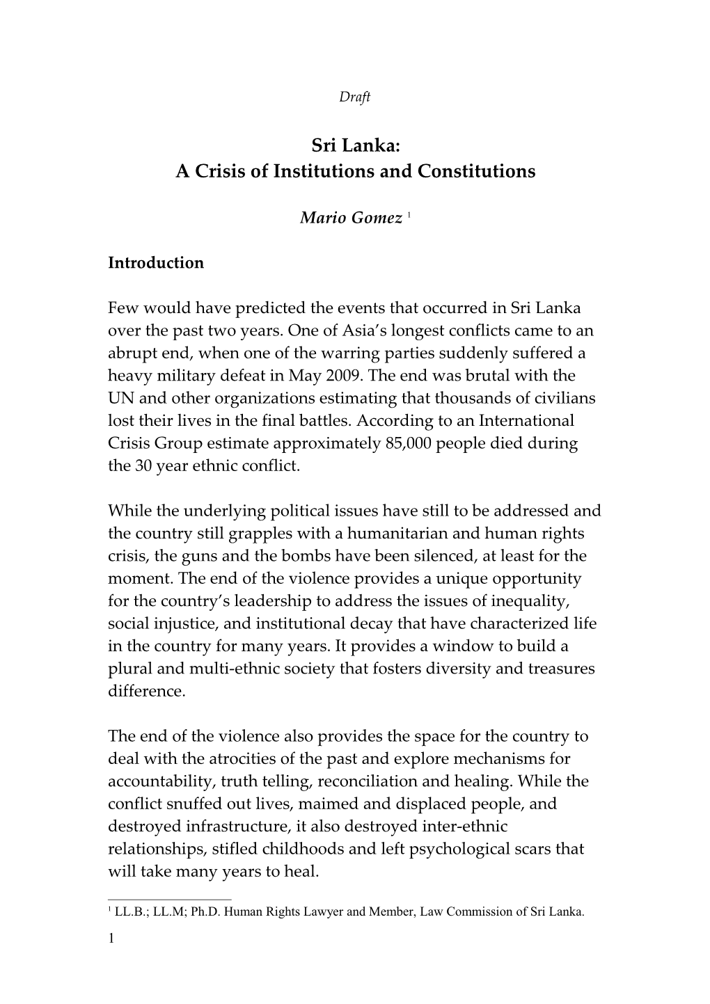 A Crisis of Institutions and Constitutions