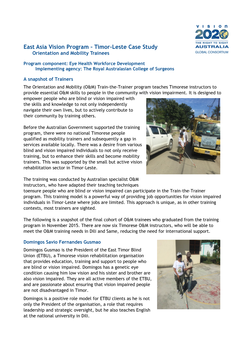 East Asia Vision Program Timor-Leste Case Studyorientation and Mobility Trainees