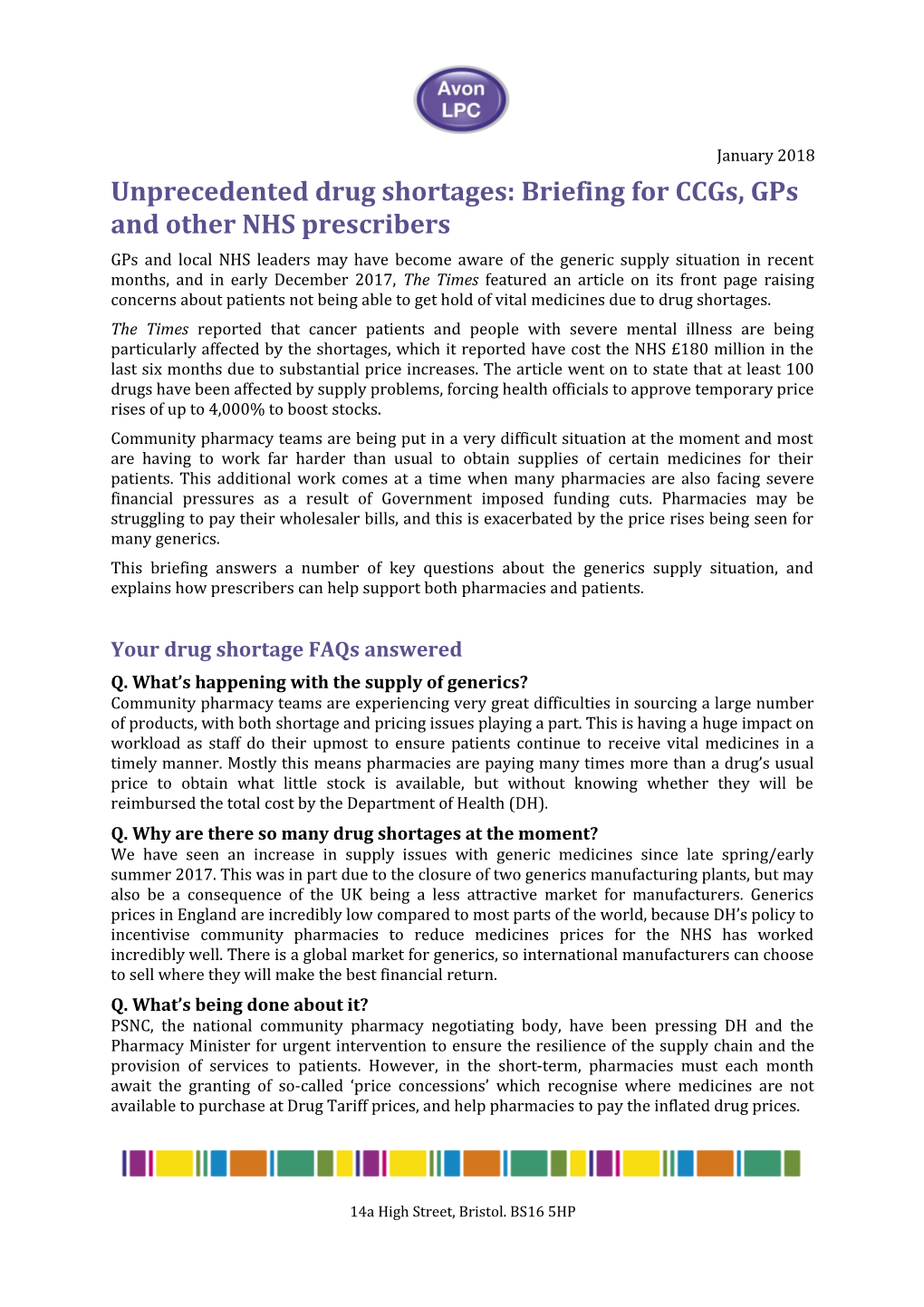 Unprecedented Drug Shortages: Briefing for Ccgs, Gps and Other NHS Prescribers