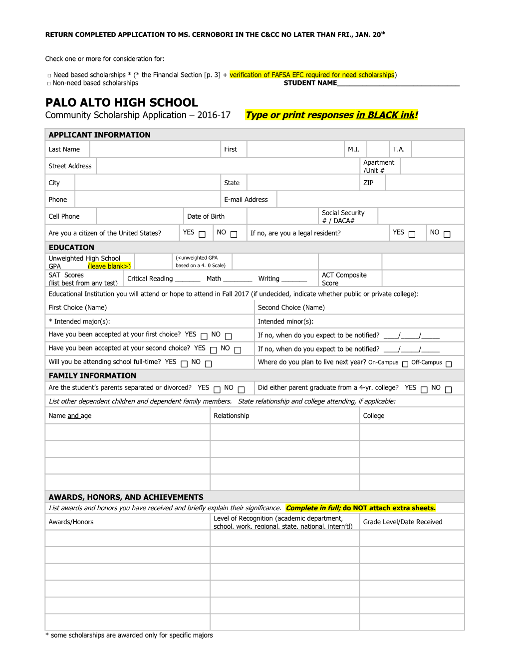 RETURN COMPLETED APPLICATION to MS. CERNOBORI in the C&CC NO LATER THAN FRI., JAN. 20Th