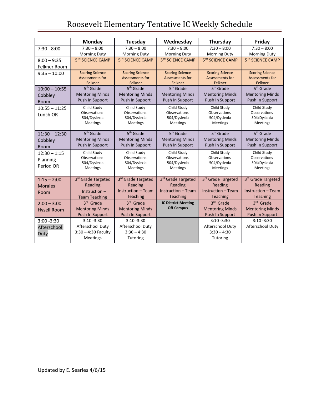 Roosevelt Elementary Tentative IC Weekly Schedule