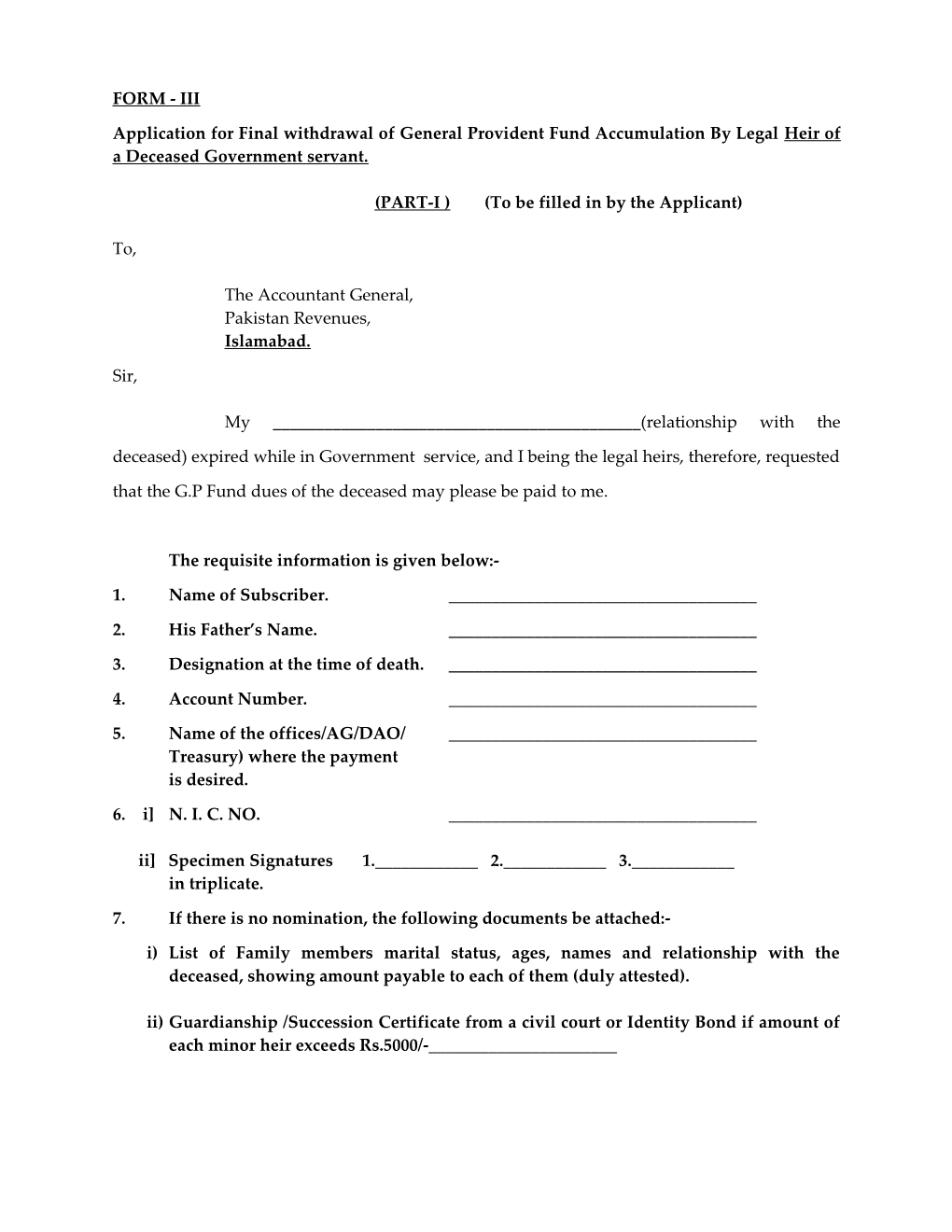Application for Final Withdrawal of General Provident Fund. a Compilation by a Retiring