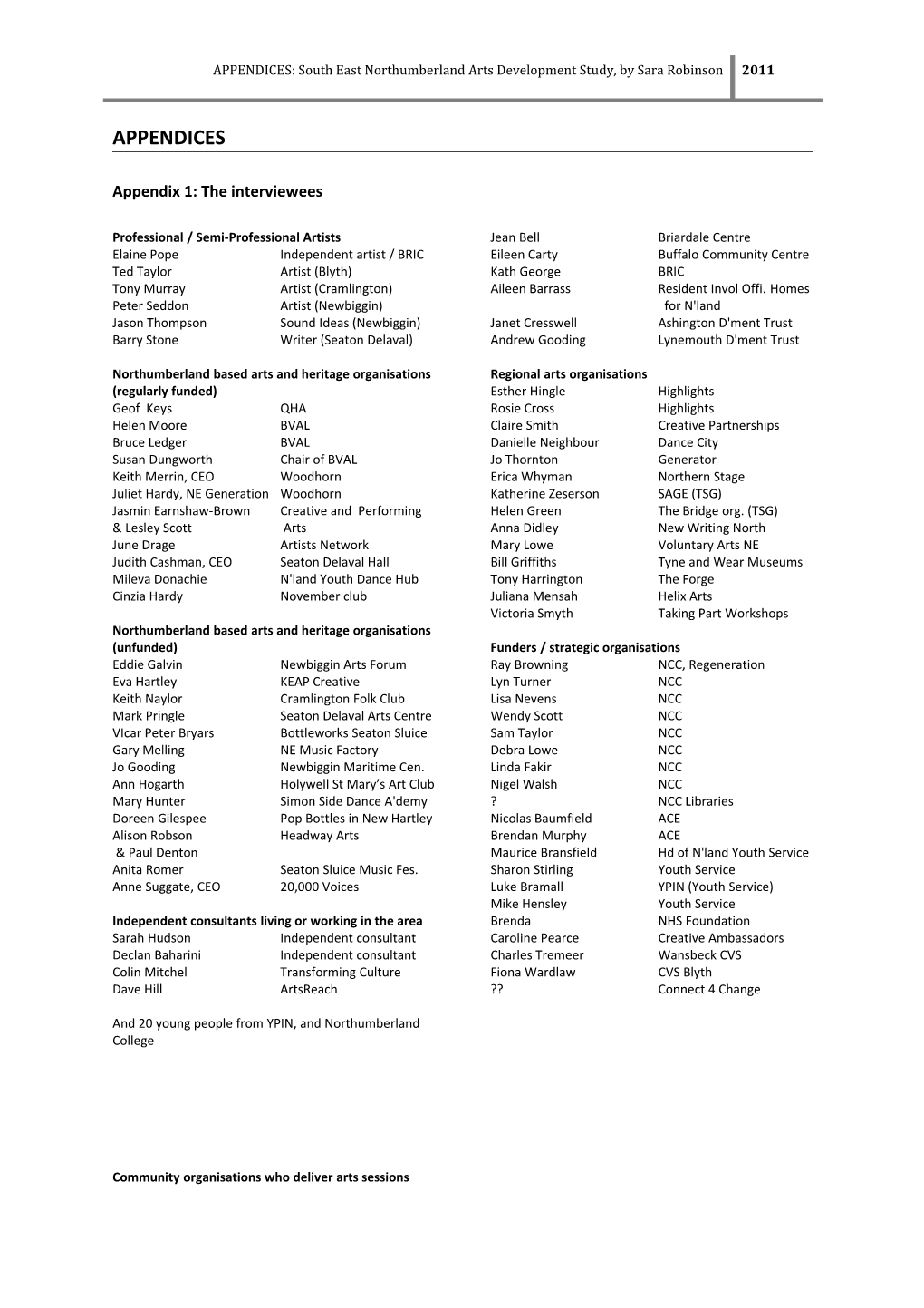 APPENDICES: South East Northumberland Arts Development Study, by Sara Robinson