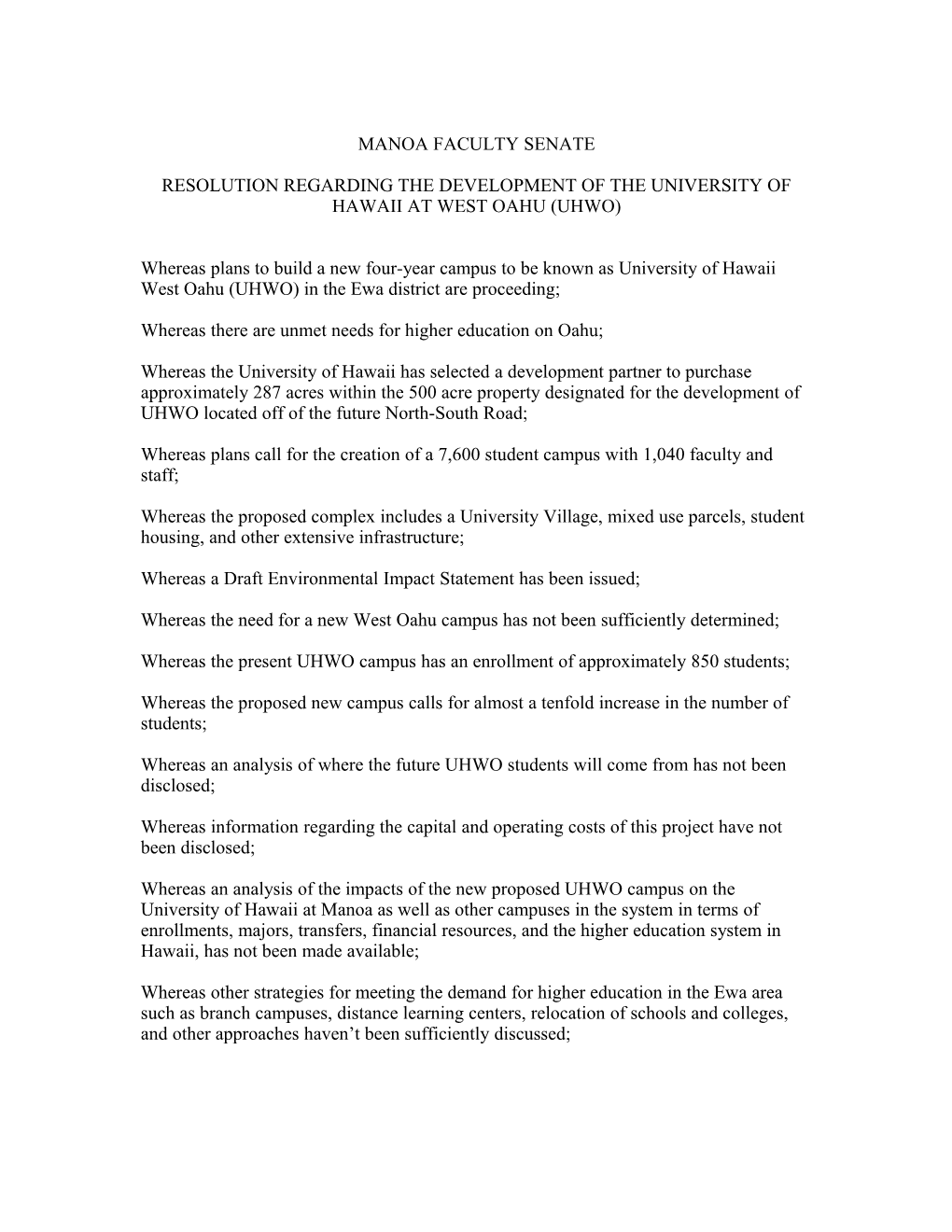 Resolution Regarding the Development of the University of Hawaii at West Oahu (Uhwo)