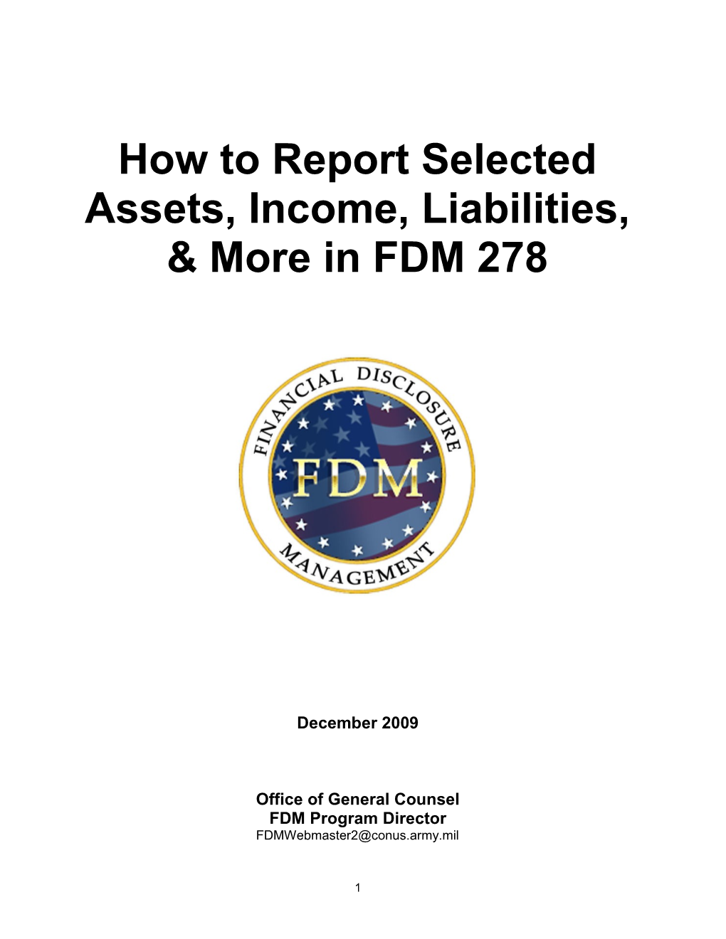 How to Report Selected Assets, Income, Liabilities, & More in FDM 278