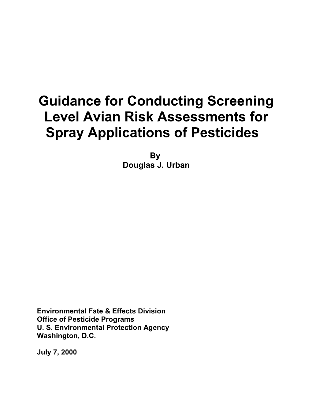 Guidance for Conducting Screening Level Avian Risk Assessments for Spray Applications Of