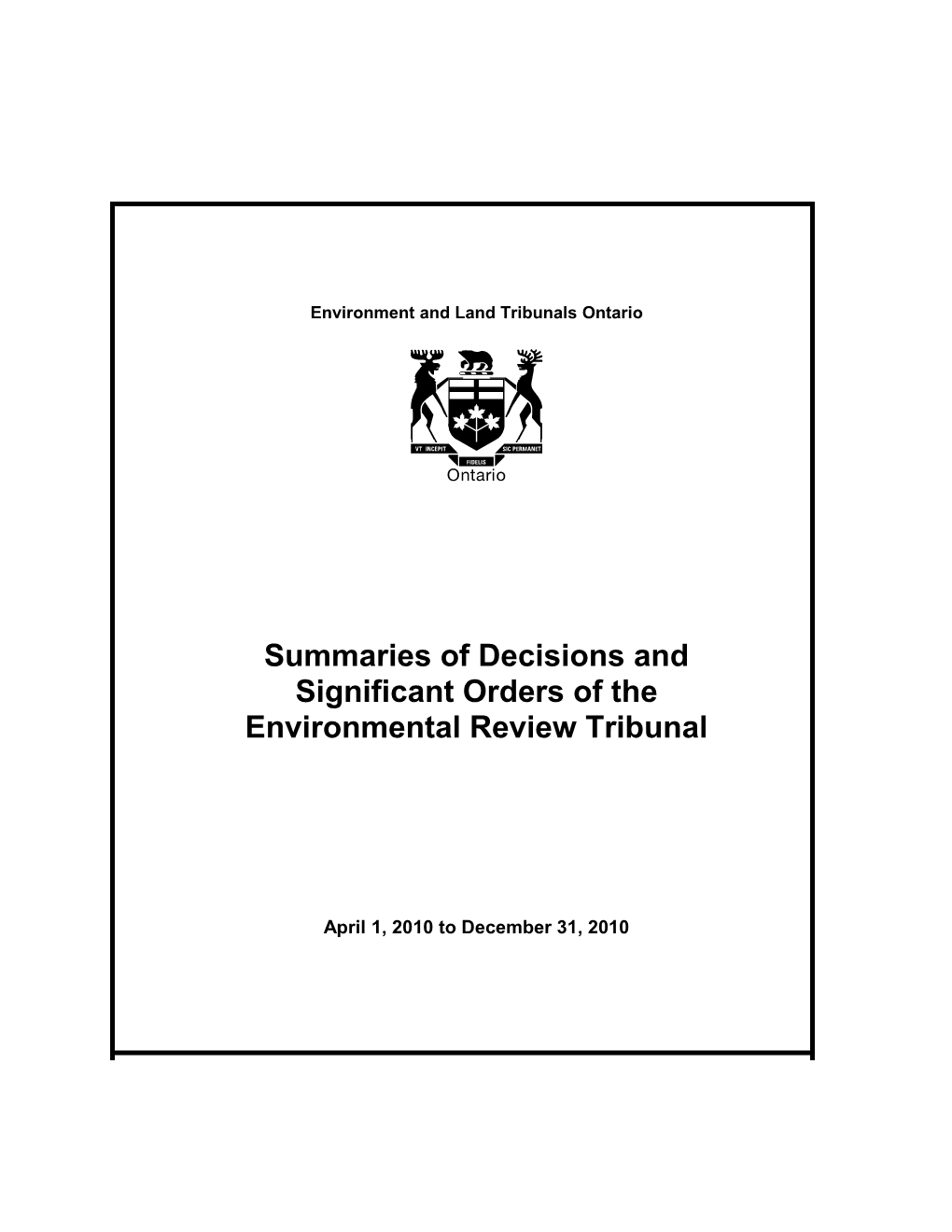 Environment and Land Tribunals Ontario Summaries of Decisions And