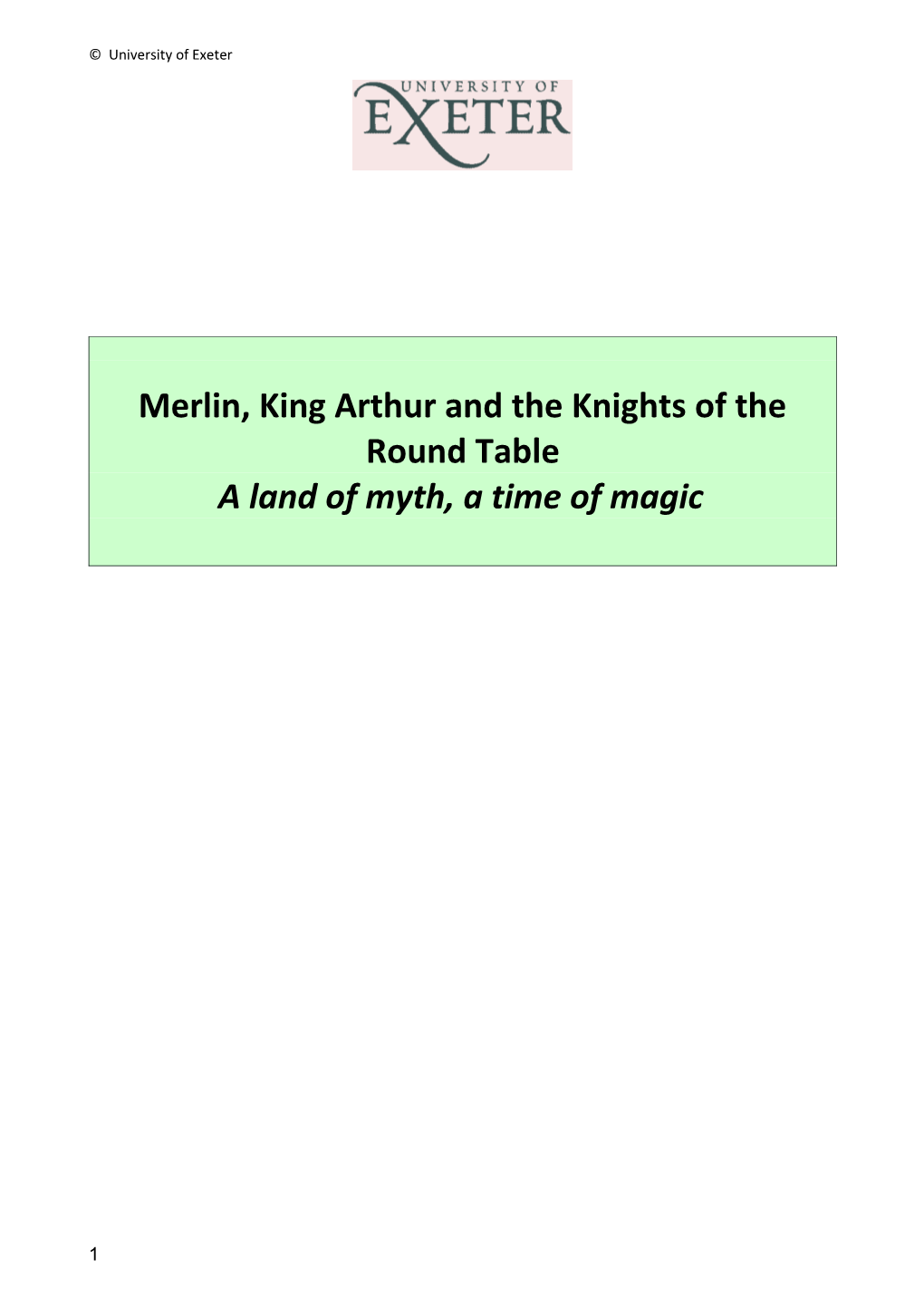 Merlin, King Arthur and the Knights of the Round Table