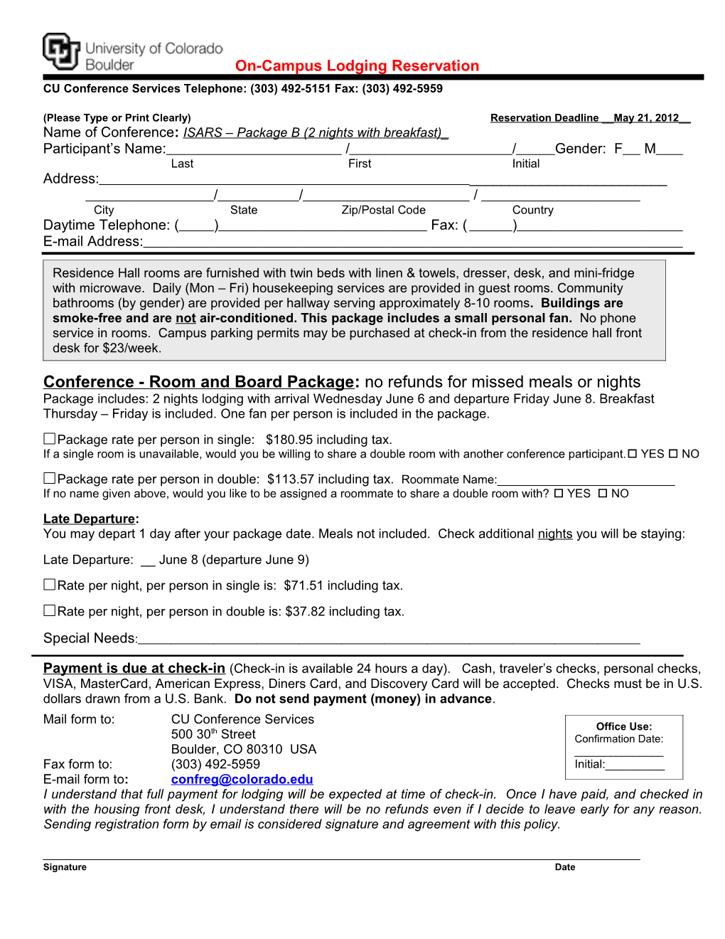 University of Colorado at Boulder Summer Conference Housing Application