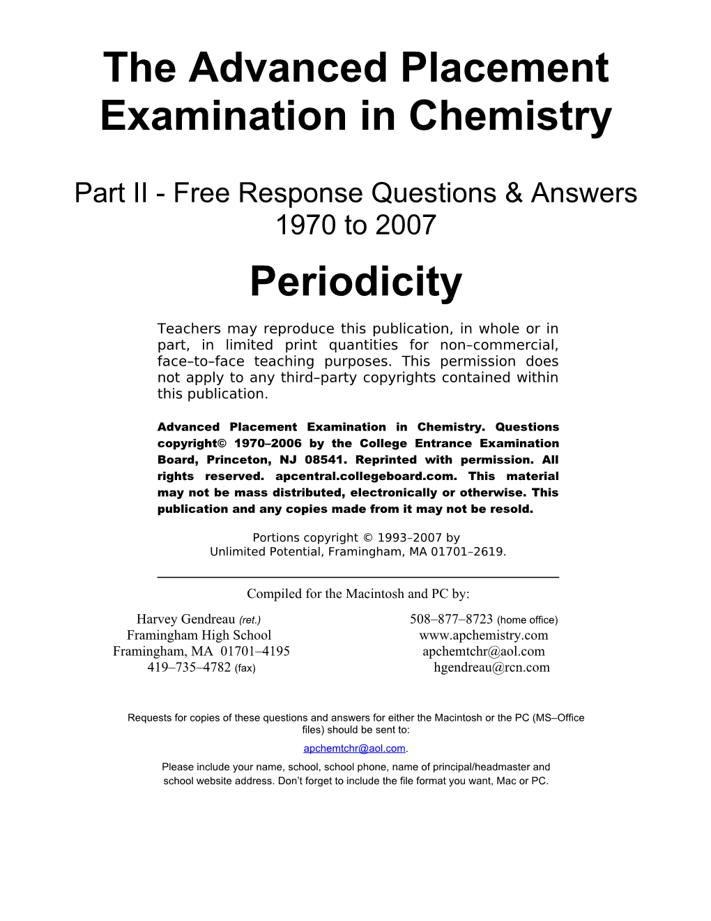 The Advanced Placement Examination in Chemistry