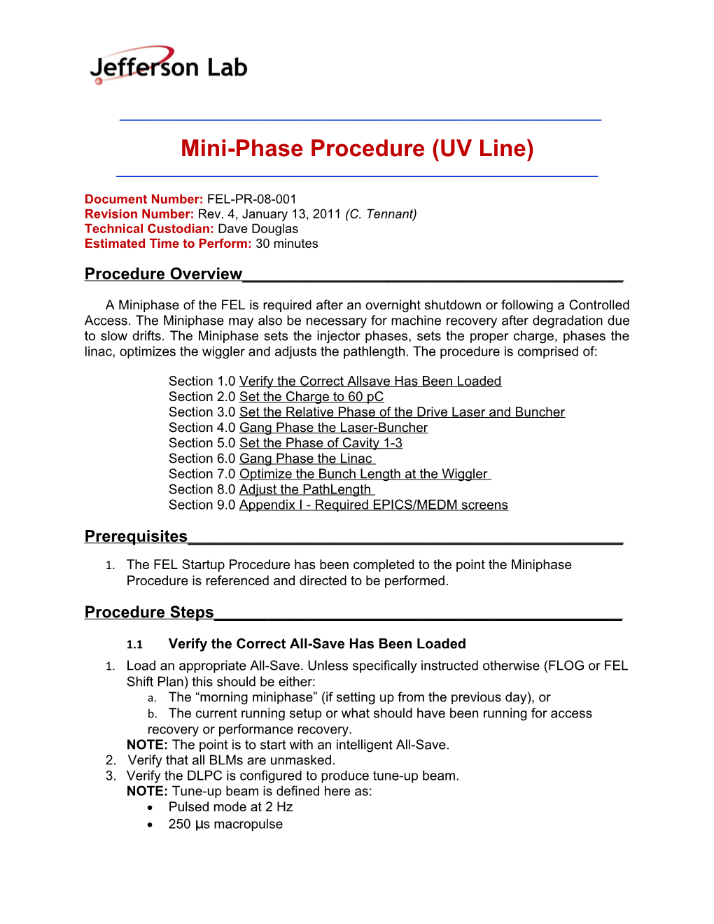 Mini-Phase Procedure (UV Line)