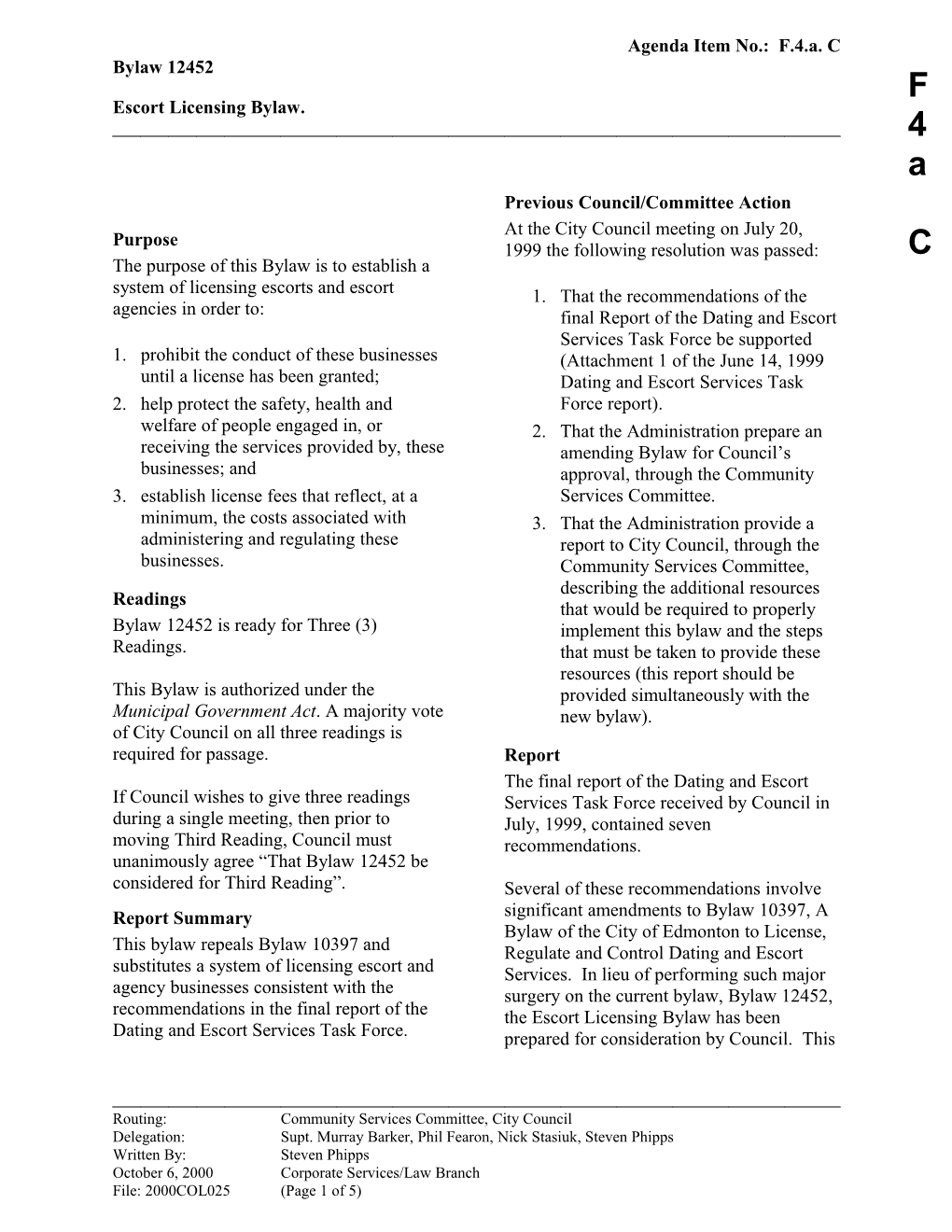 Report for Community Services Committee October 23, 2000 Meeting