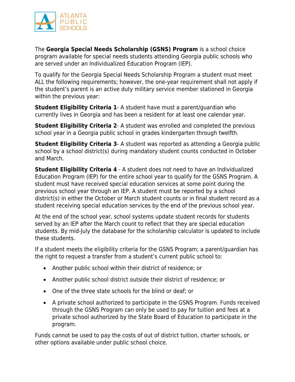 The Georgia Special Needs Scholarship (GSNS) Program Is a School Choice Program Available