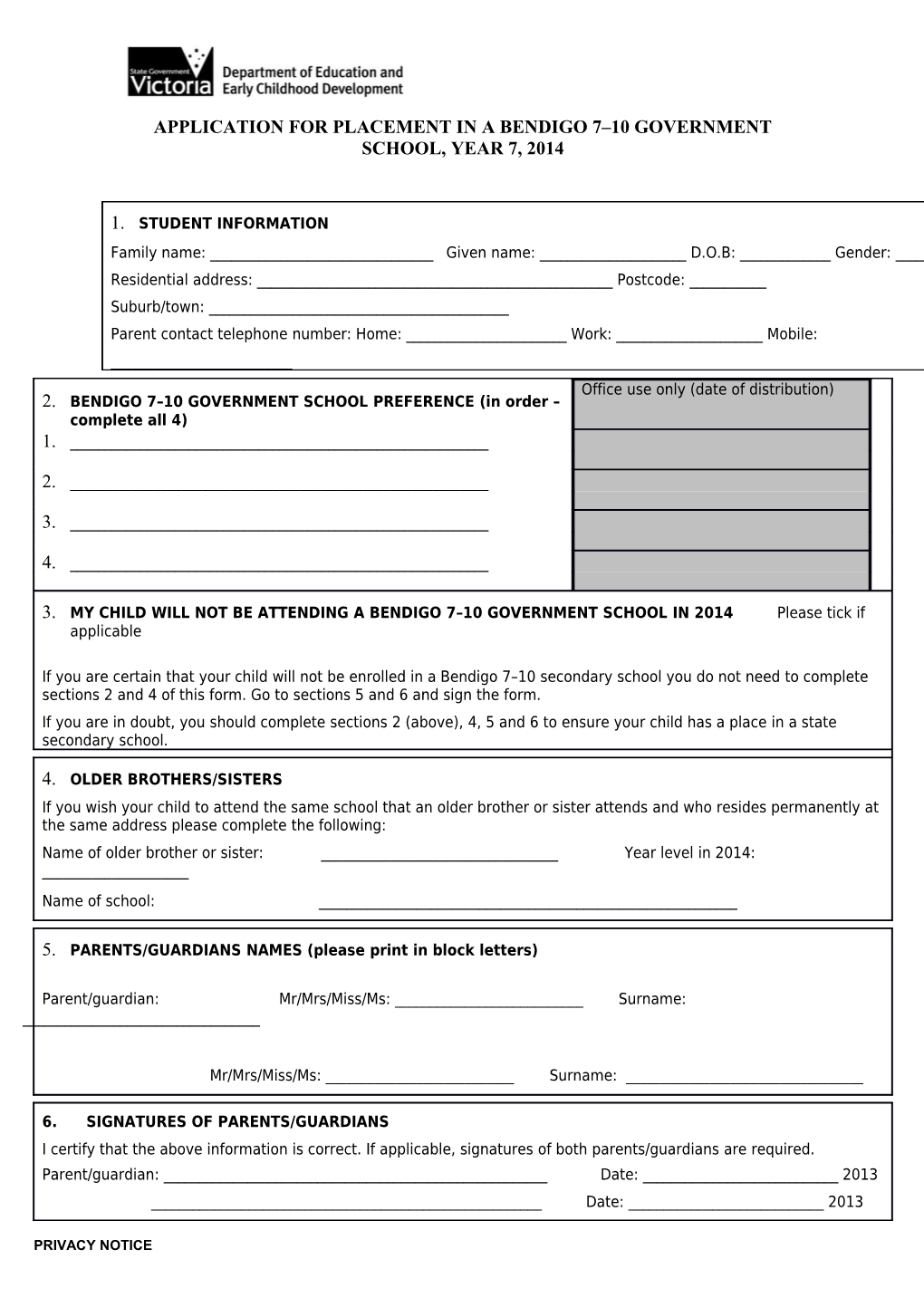 Application Forplacement in a Bendigo 7 10 Government School, Year 7, 2014