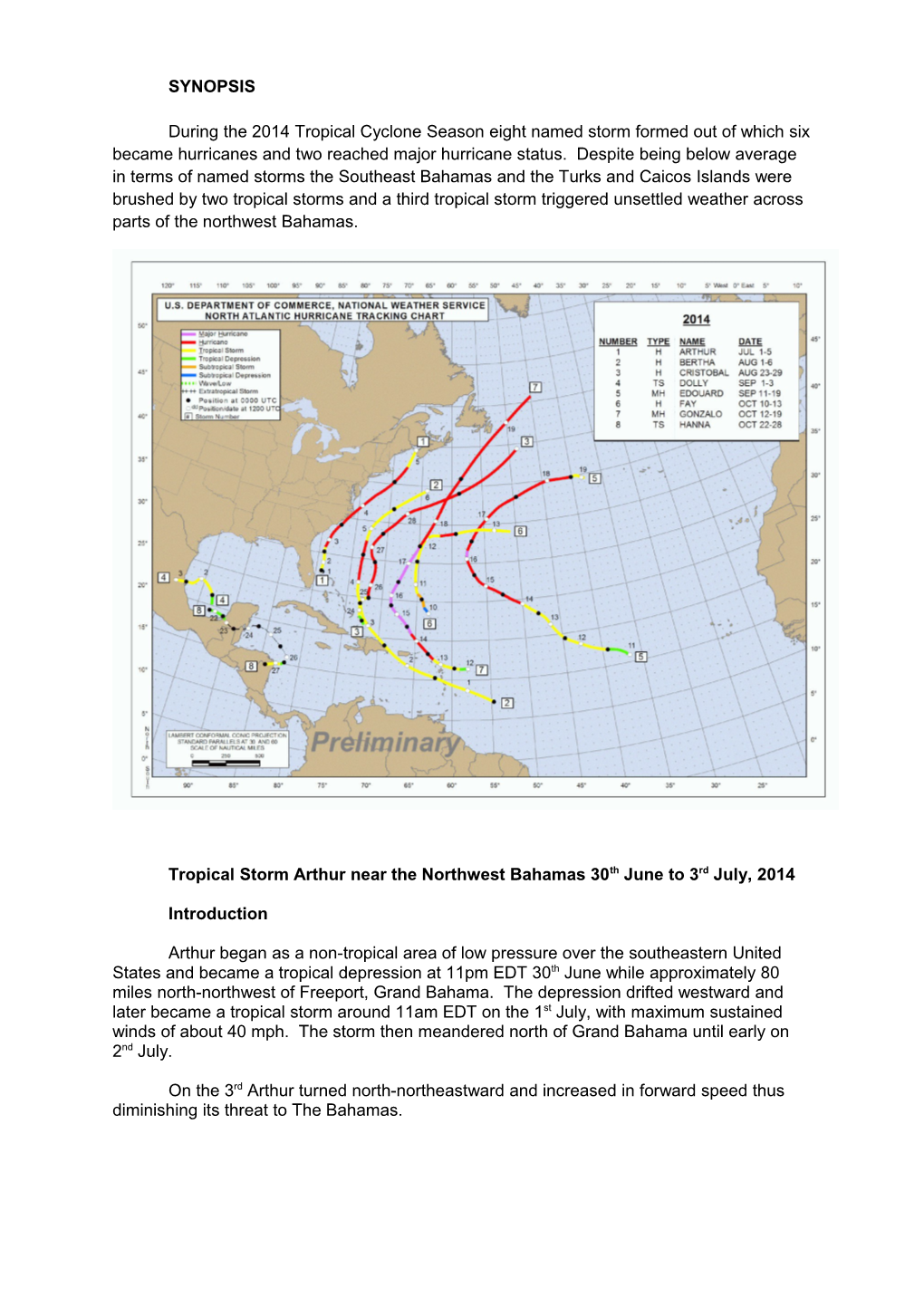 Tropical Storm Arthur Near the Northwest Bahamas 30Th June to 3Rd July, 2014