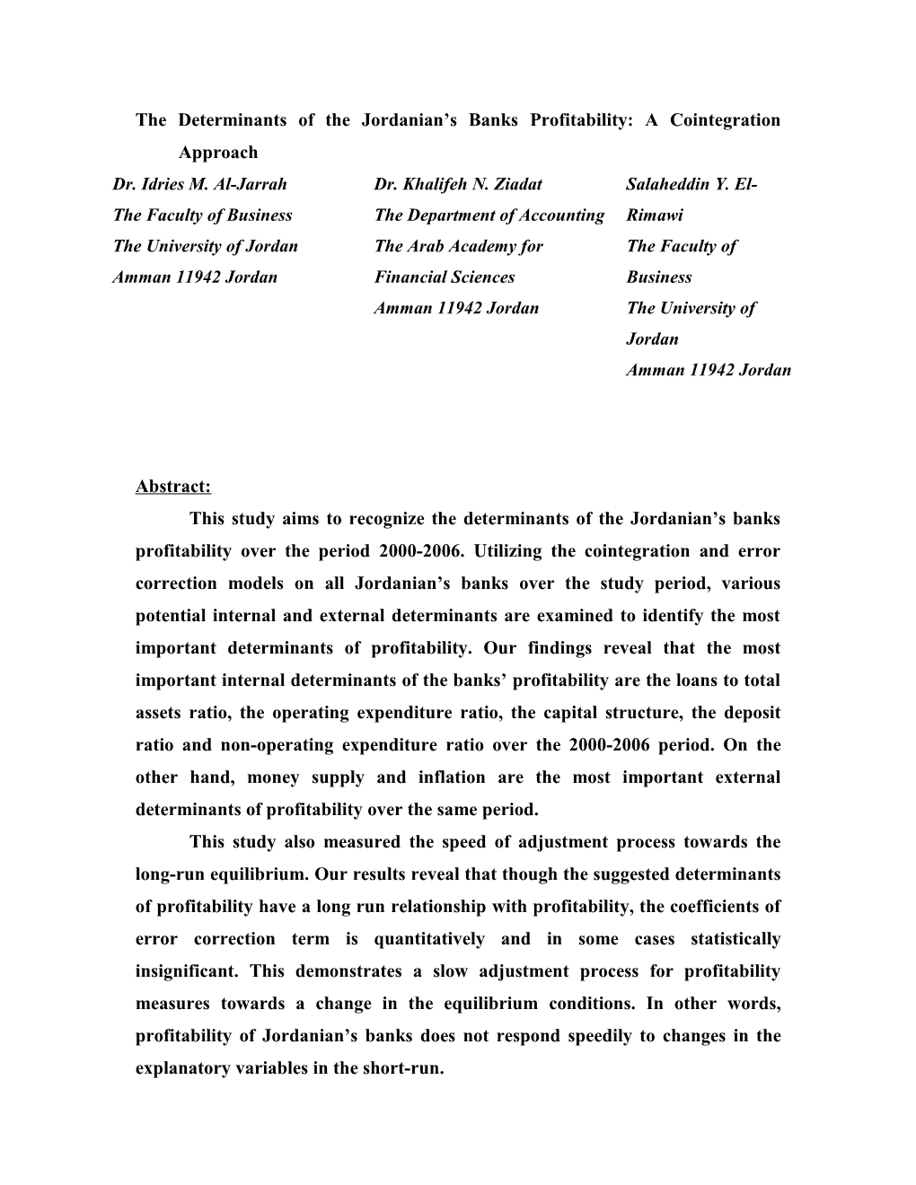 The Determinants of the Jordanian S Banks Profitability: a Cointegration Approach