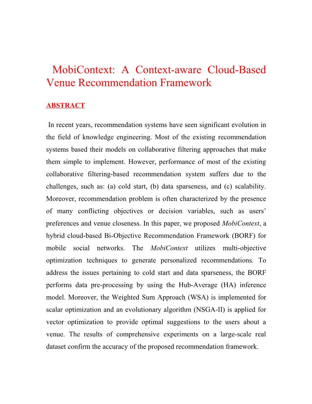Mobicontext: a Context-Aware Cloud-Based Venue Recommendation Framework
