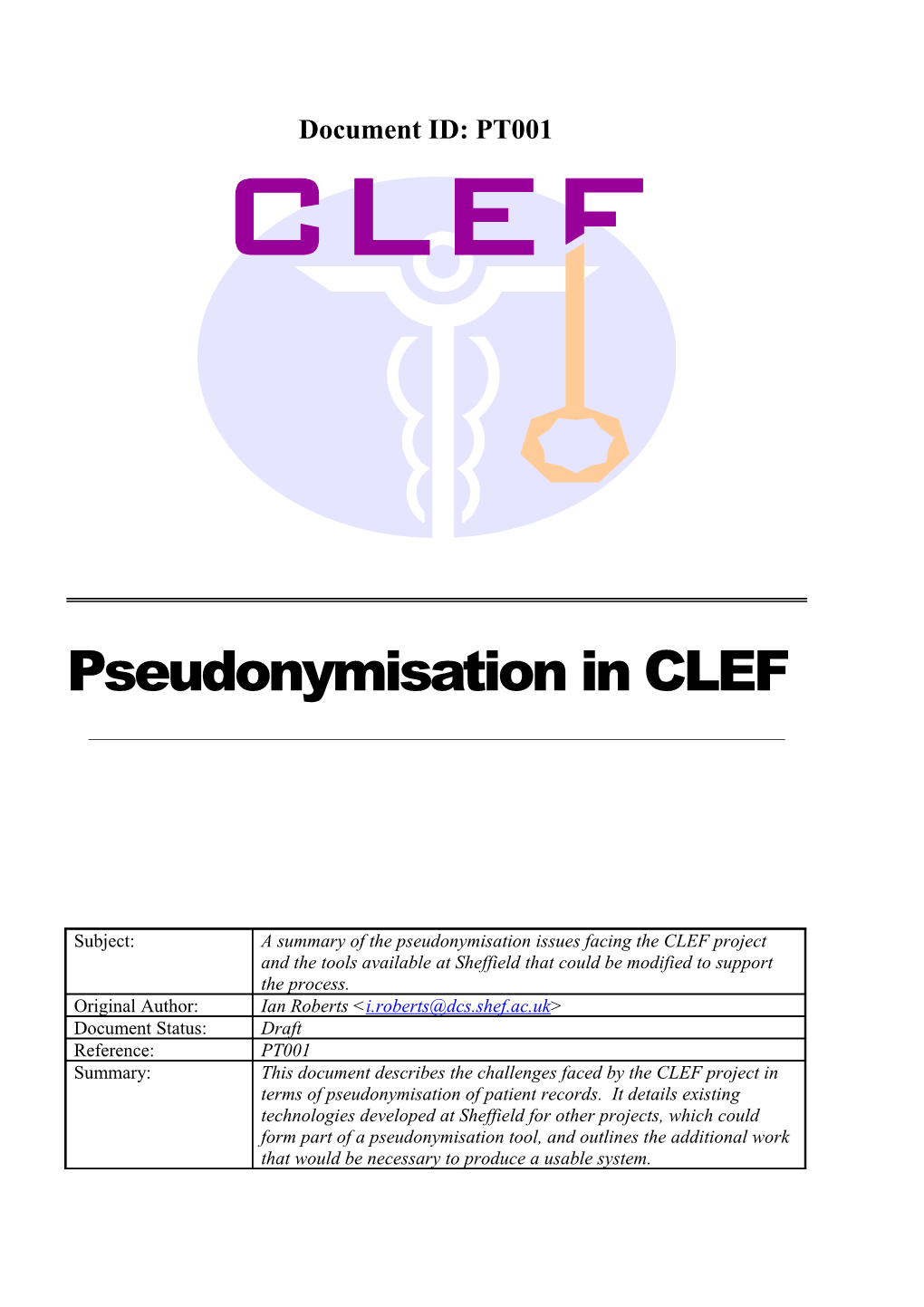 Pseudonymisation in CLEF