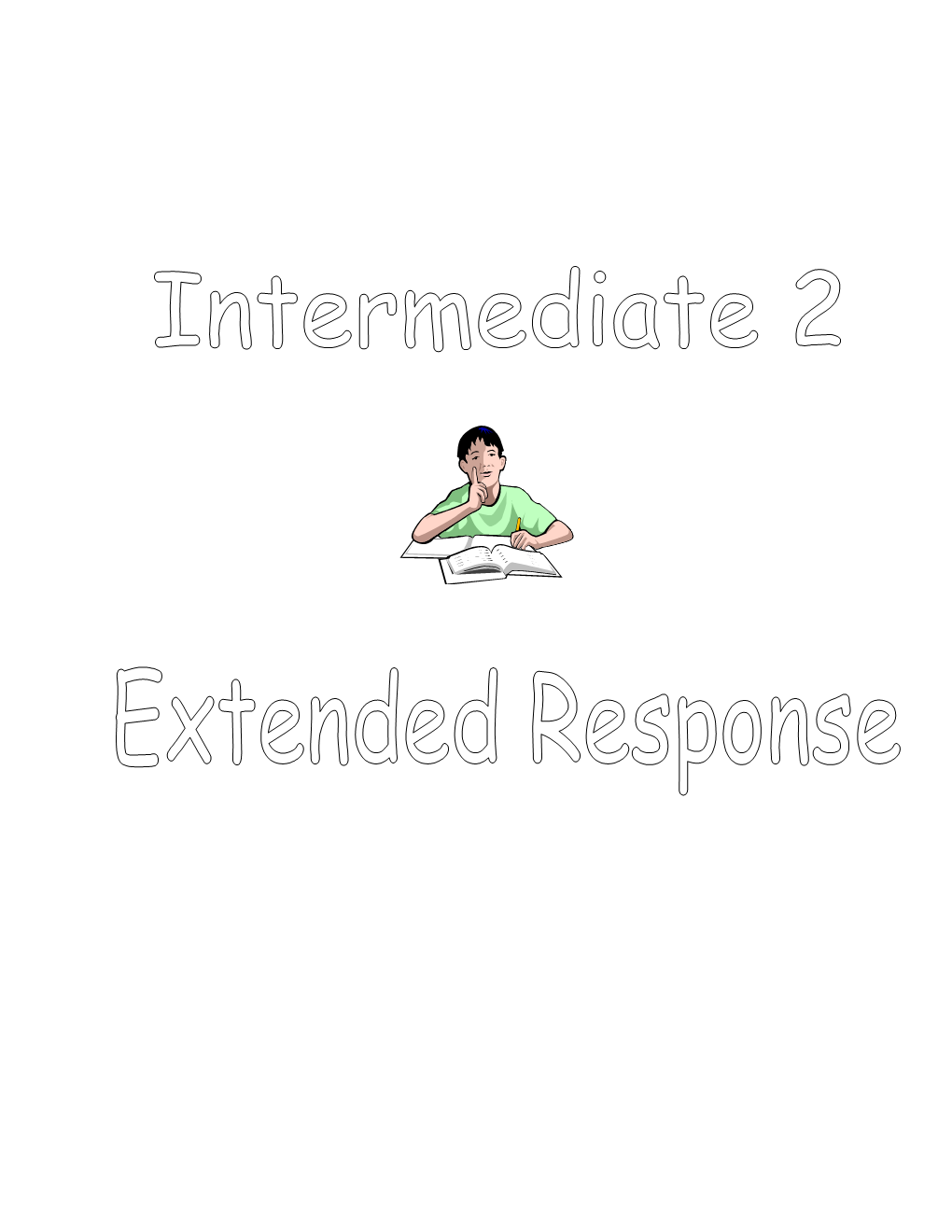 Intermediate 2 Extended Response (Worth 20 Marks)