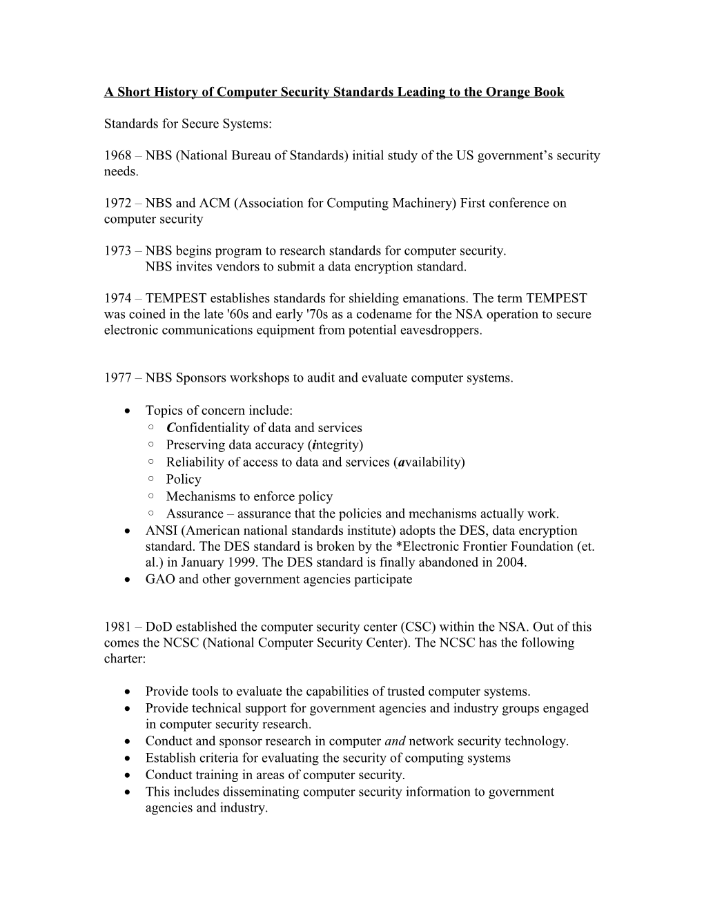 A Short History of Computer Security Standards Leading to the Orange Book